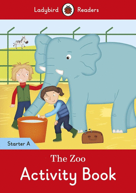 THE ZOO ACTIVITY BOOK  STARTER LEVEL A