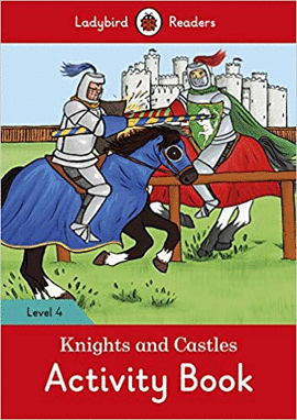 KNIGHTS AND CASTLES ACTIVITY BOOK LEVEL 4