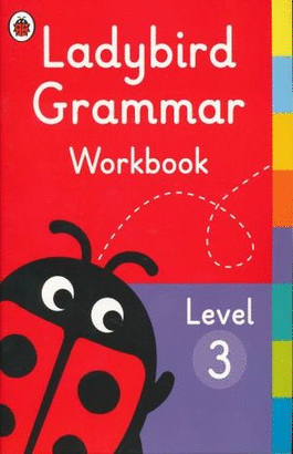 LADYBIRD GRAMMAR WORKBOOK LEVEL 3