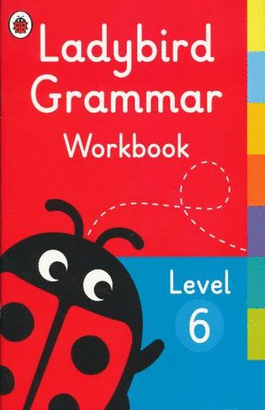 LADYBIRD GRAMMAR WORKBOOK LEVEL 6