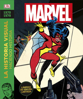 1970-1979 MARVEL LA HISTORIA VISUAL: HACIENDO HISTORIA