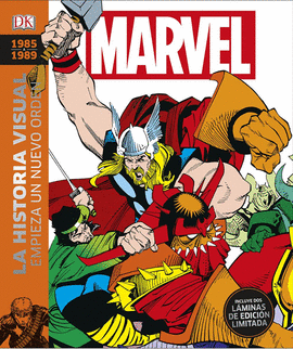 1985-1989 MARVEL LA HISTORIA VISUAL: EMPIEZA UN NUEVO ORDEN