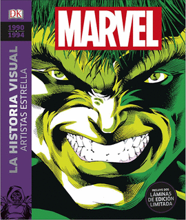 1990-1994 MARVEL LA HISTORIA VISUAL: ARTISTAS ESTRELLA
