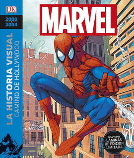 2000-2004 MARVEL LA HISTORIA VISUAL: CAMINO DE HOLLYWOOD