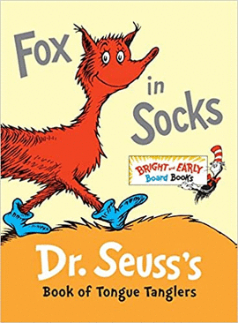 FOX IN SOCKS BOOK OF TONGUE TANGLERS