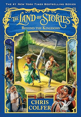 THE LAND OF STORIES: BEYOND THE KINGDOMS (THE LAND OF STORIES, 4)