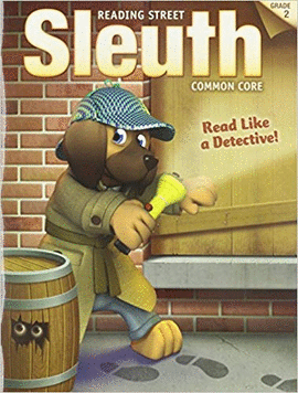 READING STREET SLEUTH COMMON CORE 2 GRADE