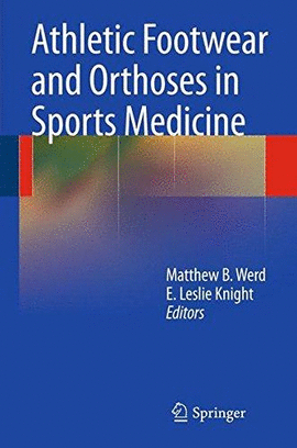 ATHELETIC SOOTWEAR ORTHOSES IN SPORTS MEDICINE