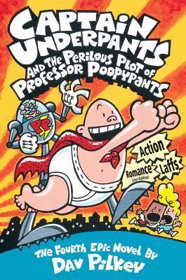 CAPTAIN UNDERPANTS AND THE PERILOUS PLOT OF PROF POOPYPANT