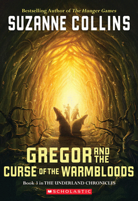 GREGOR AND THE CURSE OF THE WARMBLOODS