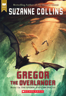 THE UNDERLAND CHRONICLES #1: GREGOR THE OVERLANDER