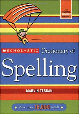 DICTIONARY OF SPELLING