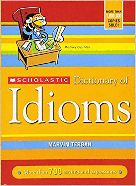 DICTIONARY OF IDIOMS