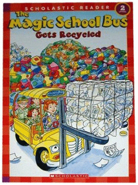 THE MAGIC SCHOOL BUS GETS RECYCLED LEVEL 2