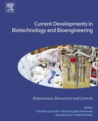 CURRENT DEVELOPMENTS BIOTECHNOLOGY AND BIOENGINEERING:BIOPROCESSES