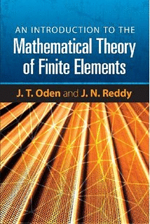 AN INTRODUCTION TO THE MATHEMATICAL THEORY OF FINITE ELEMENTS