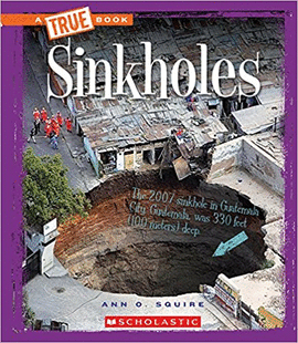 SINKHOLES TRUE BOOKS