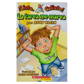 ¡LISTO CALIXTO! #3: LA TAREA ME MAREA