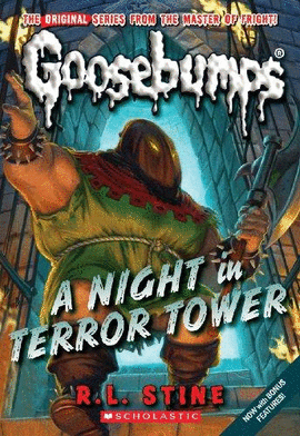 A NIGHT IN TERROR TOWER CLASSIC GOOSEBUMPS #12)