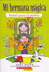 MI HERMANA MAGICA MABEL GANA EL PREMIO