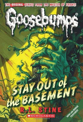 STAY OUT OF THE BASEMENT (GOOSEBUMPS)