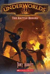 UNDERWORLDS  THE BATTLE BEGINS