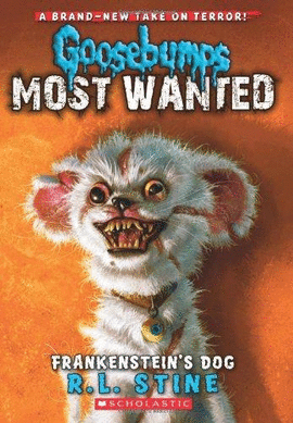 FRANKENSTEIN'S DOG (GOOSEBUMPS MOST WANTED #4)