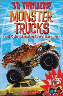 3-D THRILLERS : MONSTER TRUCKS