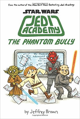 THE PHANTOM BULLY (STAR WARS: JEDI ACADEMY #3)