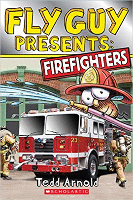 FLY GUY PRESENTS: FIREFIGHTERS