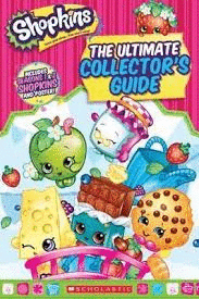 SHOPKINS THE ULTIMATE COLLECTORS GUIDE