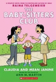 THE BABY-SITTERS CLUB 4: CALUDIA AND MEAN JANINE