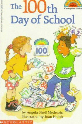 THE 100TH DAY OF SCHOOL. LEVEL 2