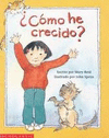 COMO HE CRECIDO
