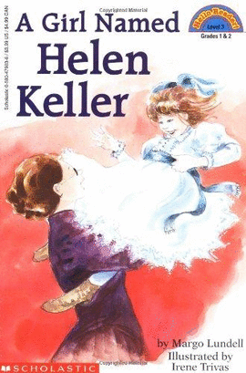 A GIRL NAMED HELEN KELLER LEVEL 3