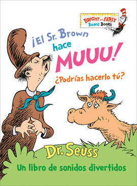¡EL SR. BROWN HACE MUUU! ¿PODRÍAS HACERLO TÚ?
