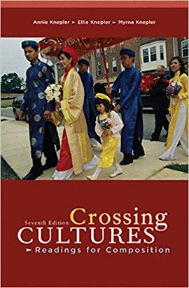CROSSING CULTURES: READINGS FOR COMPOSITIONCROSSING CULTURES: READINGS FOR COMPOSITION