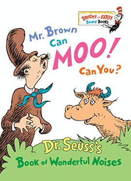 MR. BROWN CAN MOO! CAN YOU?