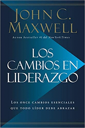 LOS CAMBIOS EN LIDERAZGOS