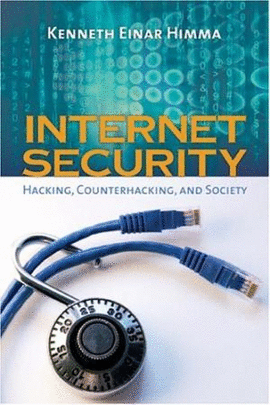 INTERNET SECURITY:HACKING COUNTERHACKING AND SOCIETY