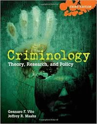 CRIMINOLOGY: THEORY ,RESEARCH,AND POLICY 3 ED.