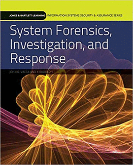 SYSTEM FORENSICS,INVESTIGATION AND RESPONSE