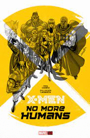 NO MORE HUMANS X-MEN