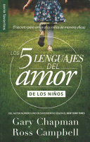 LOS CINCO LENGUAJES DEL AMOR PARA NIÑOS