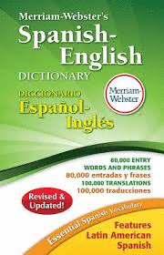 MERRIAM WEBSTER´S SPANISH ENGLISH DICTIONARY