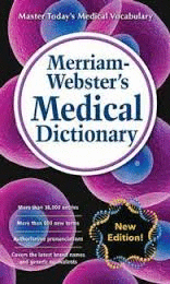 MERRIAM WEBSTER´S MEDICAL DICTIONARY