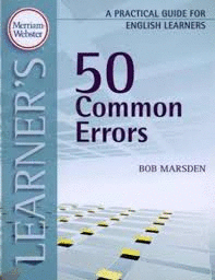50 COMMON ERRORS A PRACTICAL GUIDE FOR ENGLISH LEARNERS