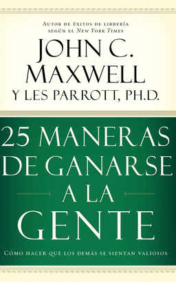 25 MANERAS DE GANARSE  A LA GENTE