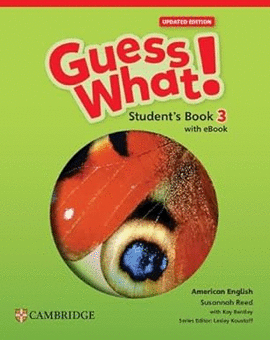 GUESS WHAT! AMERICAN ENGLISH LEVEL 3 STUDENT'S BOOK WITH EBOOK UPDATED