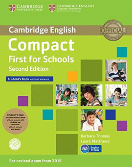 COMPACT FIRST FOR SCHOOL 2E STUDENT´S BOOK PACK